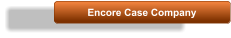 Encore Case Company